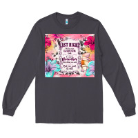 Smoke last night we let the liquor talk Long Sleeve Tee - TumblerDesignByShophia