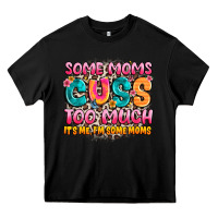 Black some moms too much it's me,i'm some moms Heavy Core Tee - JahusDesignShop