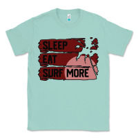 Seafoam surf, sleep, eat Classic Tee - Bettercallsaul