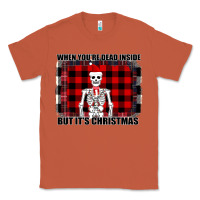 Copper When You re Dead Inside But It Christmas Skeleton Classic Tee - Bettercallsaul