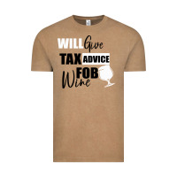 Tax Day Will Give Advice For Beer Gift Vintage Tee | Teevron