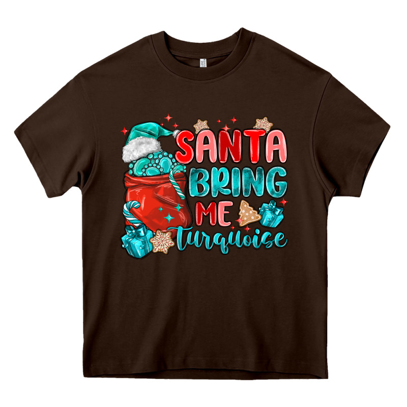 Santa Bring Me Turquoise Heavy Core Tee by MaliasSmallBusiness | Teevron