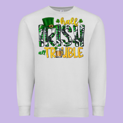 Half Irish All Trouble Premium Sweatshirt Designed By Cowhidedigitalart