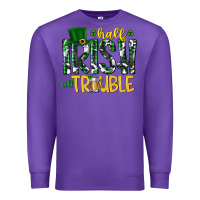 Purple Half Irish All Trouble Premium Sweatshirt - CowhideDigitalArt