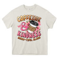 Cream caffeine and kindness brewtiful blend Heavy Core Tee - JahusDesignShop