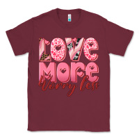 Burgundy love more worry less Classic Tee - RanaPortraitStore