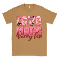 Toasted Coconut love more worry less Classic Tee - RanaPortraitStore