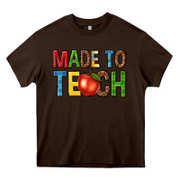 Chocolate Brown made to teach Heavy Core Tee - NancyCooperArtShop