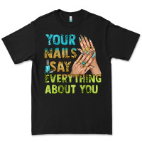 Black your nails say everything about you bbs Premium Tee - BundleAndBundleShop