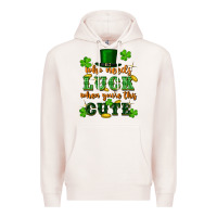 Pale Pink who needs luck when you're this cute Premium Hoodie - FaDigitalArtStudio