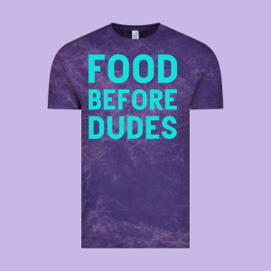 Food Before Dudes Vintage Tee Designed By Bettercallsaul
