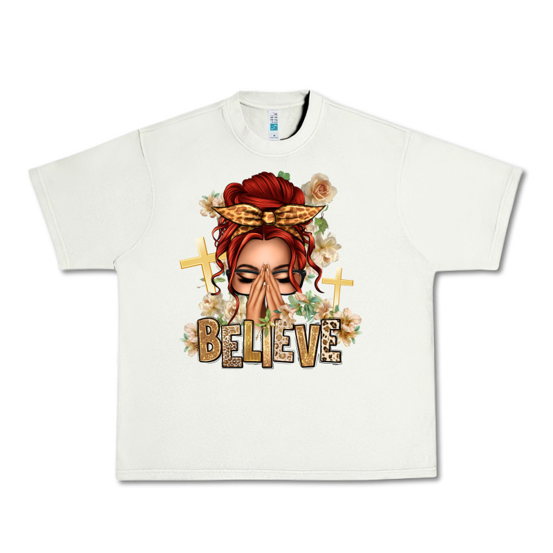 Red Hair Believe Praying Caucasian Messy Bun Urban Heavy Tee by texasbilliewilder | Teevron