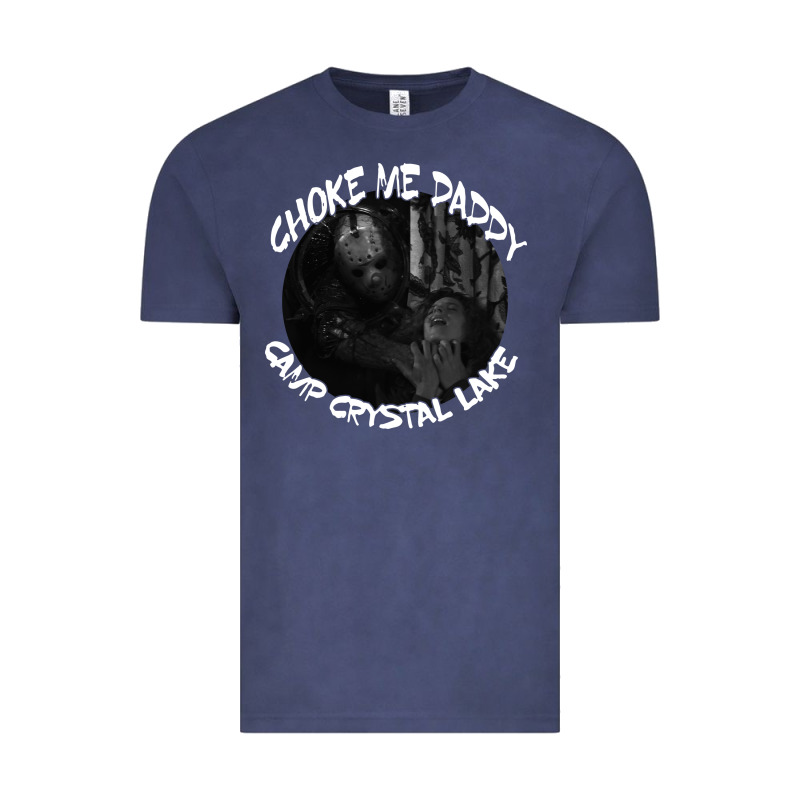 Jason Voorhees Choke Me Daddy Camp Crystal Lake Shirt Vintage Tee by maiPhamDesign | Teevron
