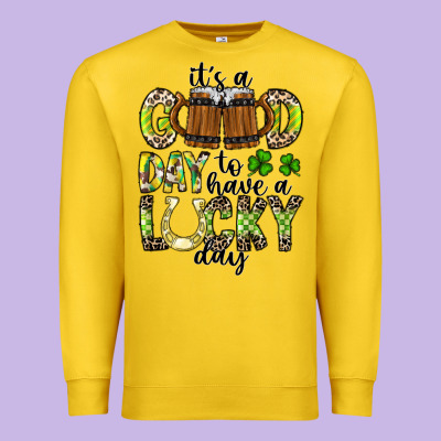 It's A Good Day To Have A Lucky Day Premium Sweatshirt Designed By Cowhidedigitalart