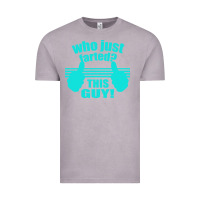 Who Just Farted This Guy Vintage Tee | Teevron
