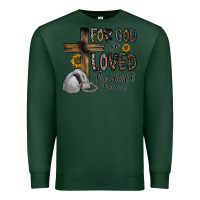 Sports Green for god so loved the world jhon Premium Sweatshirt - CowhideDigitalArt