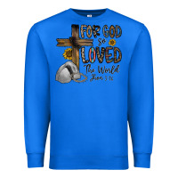True Royal for god so loved the world jhon Premium Sweatshirt - CowhideDigitalArt