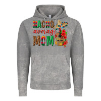 Cloud Rock Nacho Average Mom Vintage Hoodie - texasbilliewilder