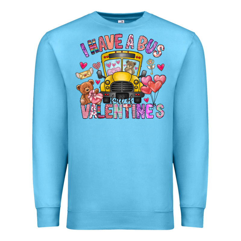 I Have A Bus Full Of Valentines Premium Sweatshirt by CowhideDigitalArt | Teevron