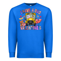 True Royal i have a bus full of valentines Premium Sweatshirt - CowhideDigitalArt