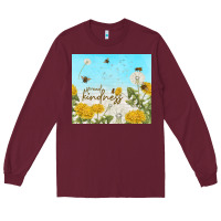 Burgundy spread kindness with dandelions Long Sleeve Tee - TumblerDesignByShophia