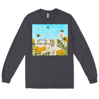 Smoke spread kindness with dandelions Long Sleeve Tee - TumblerDesignByShophia
