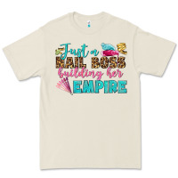 Just A Nail Boss Building Her Empire Bbs Premium Tee | Teevron