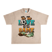 French Oak For the love of the game Soccer Urban Heavy Tee - NancyCooperArtShop