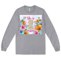 Heather Grey she is mom with flowers Long Sleeve Tee - TumblerDesignByShophia