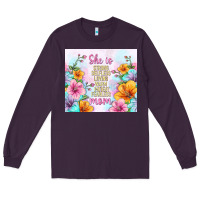 Plum she is mom with flowers Long Sleeve Tee - TumblerDesignByShophia