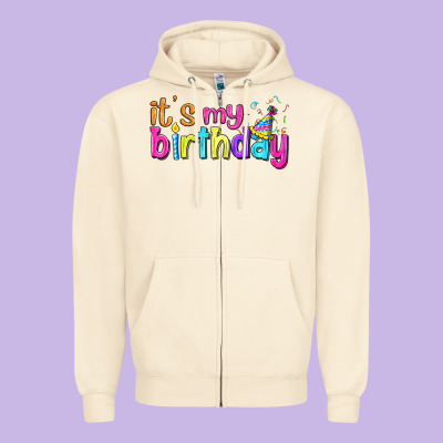 It's My Birthday Zipper Hoodie Designed By Bundleandbundleshop