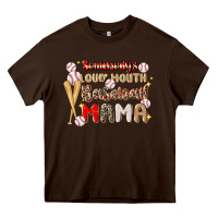 Chocolate Brown somebody's loud mouth baseball Heavy Core Tee - JahusDesignShop