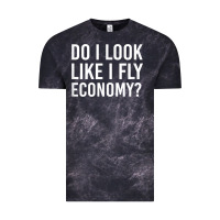 Cloud Black Do I Look Like I Fly Economy  Funny First Class Traveling Vintage Tee - longCreatives