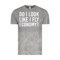Cloud Rock Do I Look Like I Fly Economy  Funny First Class Traveling Vintage Tee - longCreatives