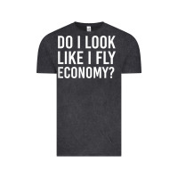 Vintage Black Do I Look Like I Fly Economy  Funny First Class Traveling Vintage Tee - longCreatives