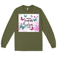 Army Green you are fearfully and wonderfully made Long Sleeve Tee - TumblerDesignByShophia