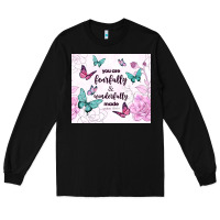 Black you are fearfully and wonderfully made Long Sleeve Tee - TumblerDesignByShophia