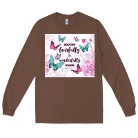 Chestnut you are fearfully and wonderfully made Long Sleeve Tee - TumblerDesignByShophia
