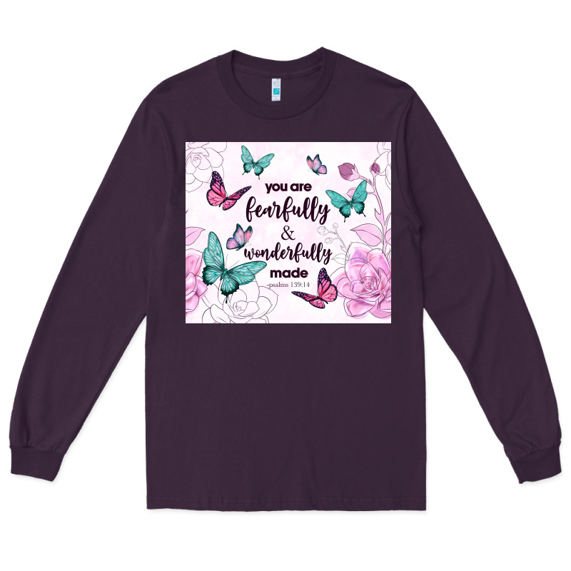 You Are Fearfully And Wonderfully Made Long Sleeve Tee by TumblerDesignByShophia | Teevron