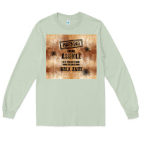 Matcha warning i'm an asshole with rusty background Long Sleeve Tee - TumblerDesignByShophia