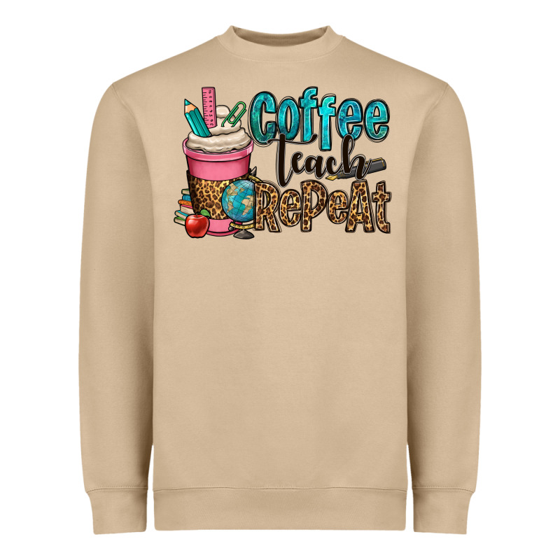 Coffee Teach Repeat Heavyweight Sweatshirt by OliviaCreatesArt | Teevron