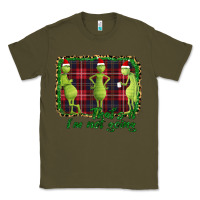 Army Green That's It I'm Not Going Classic Tee - Bettercallsaul