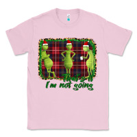 Bubblegum Pink That's It I'm Not Going Classic Tee - Bettercallsaul