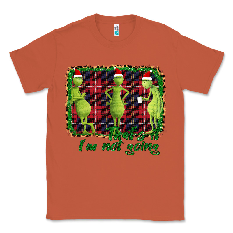 That's It I'm Not Going Classic Tee by Bettercallsaul | Teevron