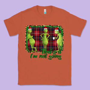 That's It I'm Not Going Classic Tee Designed By Bettercallsaul