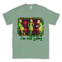 Sage That's It I'm Not Going Classic Tee - Bettercallsaul