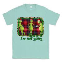 Seafoam That's It I'm Not Going Classic Tee - Bettercallsaul