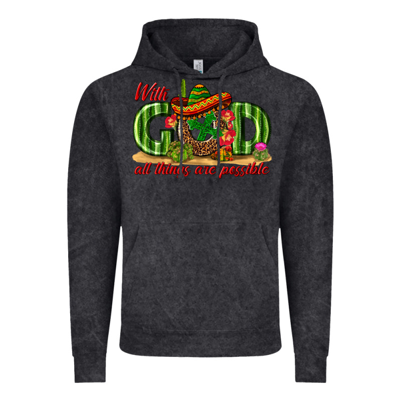 With God All Things Are Possible Mexico Vintage Hoodie by texasbilliewilder | Teevron