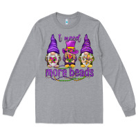 Heather Grey I need more beads with gnomies Long Sleeve Tee - HowdyJamesFarm