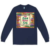 Navy same bitch different day Long Sleeve Tee - TumblerDesignByShophia